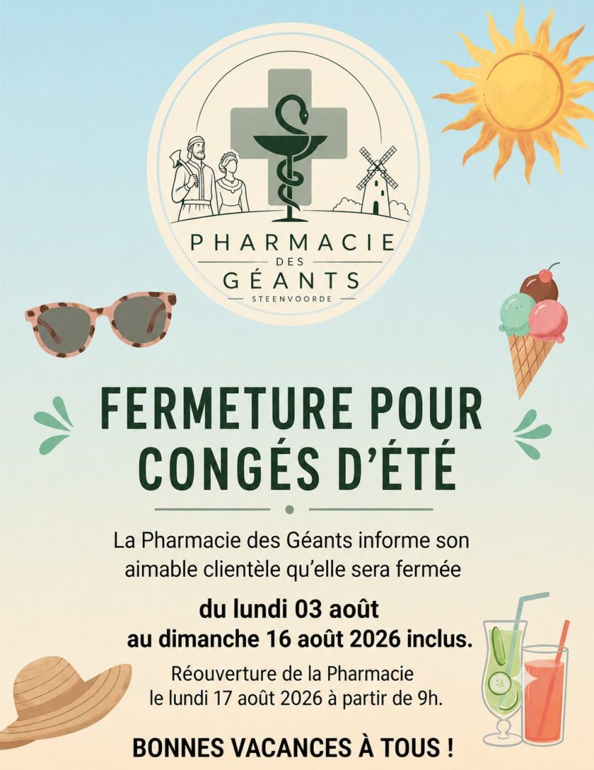 Fermeture pour congés annuels pharmacie des geants steenvoorde